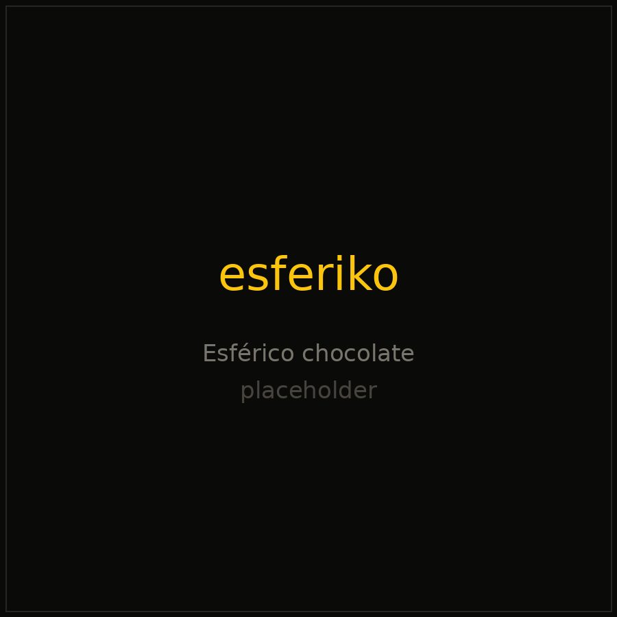 Chocolate esferiko with olive oil